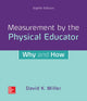 Book cover of: Measurement by the Physical Educator: Why and How. By: David Miller