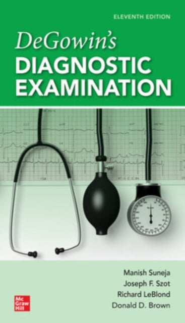 Book cover of: DeGowin's Diagnostic Examination. By: Manish Suneja