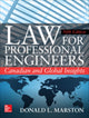 Book cover of: Law for Professional Engineers: Canadian and Global Insights, Fifth Edition. By: Donald L. Marston