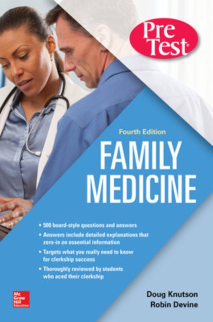 Book cover of: Family Medicine PreTest Self-Assessment And Review, Fourth Edition. By: Doug Knutson