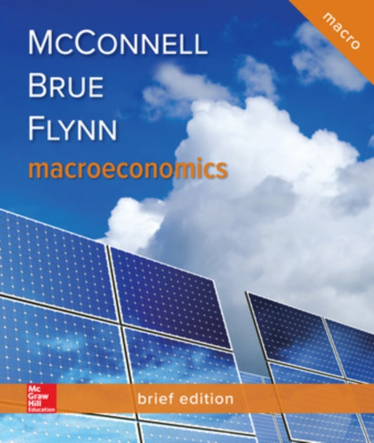Book cover of: Macroeconomics, Brief Edition. By: Campbell R. McConnell