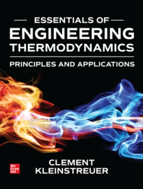 Book cover of: Essentials of Engineering Thermodynamics. By: Clement Kleinstreuer