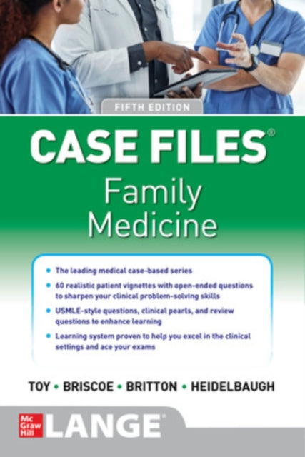 Book cover of: Case Files Family Medicine, Fifth Edition. By: Eugene C. Toy