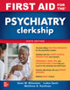 Book cover of: First Aid for the Psychiatry Clerkship, Sixth Edition. By: Sean M. Blitzstein