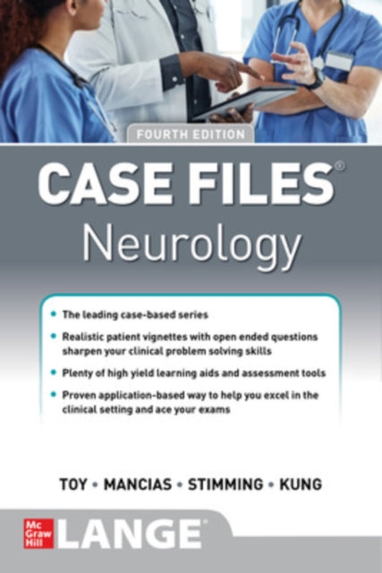 Book cover of: Case Files Neurology, Fourth Edition. By: Eugene C. Toy