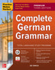 Practice Makes Perfect: Complete German Grammar, Premium Third Edition 9781264285563 Ed Swick