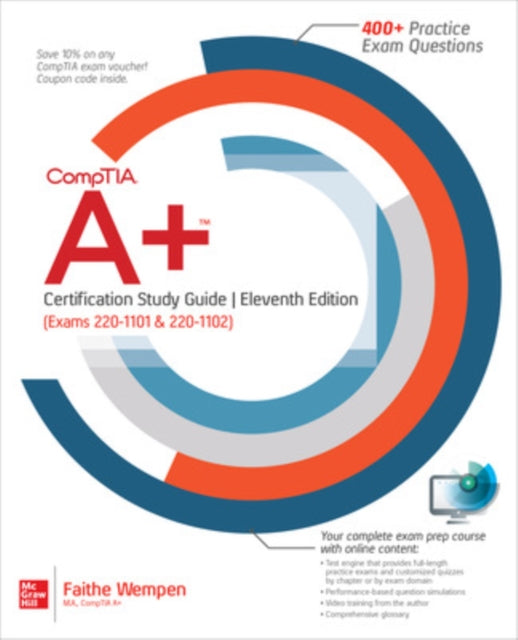 Book cover of: CompTIA A+ Certification Study Guide, Eleventh Edition (Exams 220-1101 & 220-1102). By: Faithe Wempen
