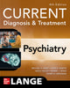Book cover of: CURRENT Diagnosis & Treatment: Psychiatry. By: Michael H. Ebert