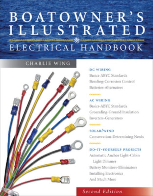 Book cover of: Boatowner's Illus Elec Hndbk 2E (PB). By: Charlie Wing