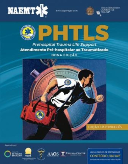 Book cover of: PHTLS: Suporte De Vida Em Trauma Pre-hospitalar, Nona Edicao. By: National Association of Emergency Medical Technicians (NAEMT)