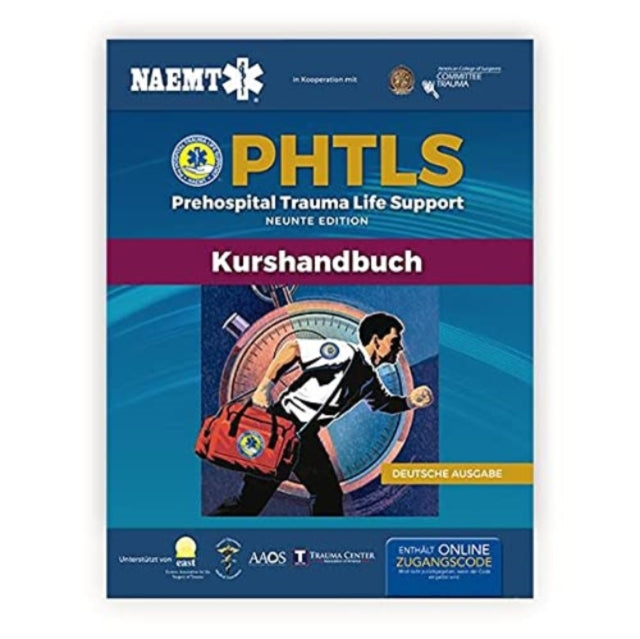 Book cover of: PHTLS: Prahospitale Trauma-Lebenshilfe, Neunte Ausgabe. By: National Association of Emergency Medical Technicians