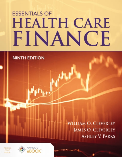 Book cover of: Essentials of Health Care Finance. By: William O. Cleverley