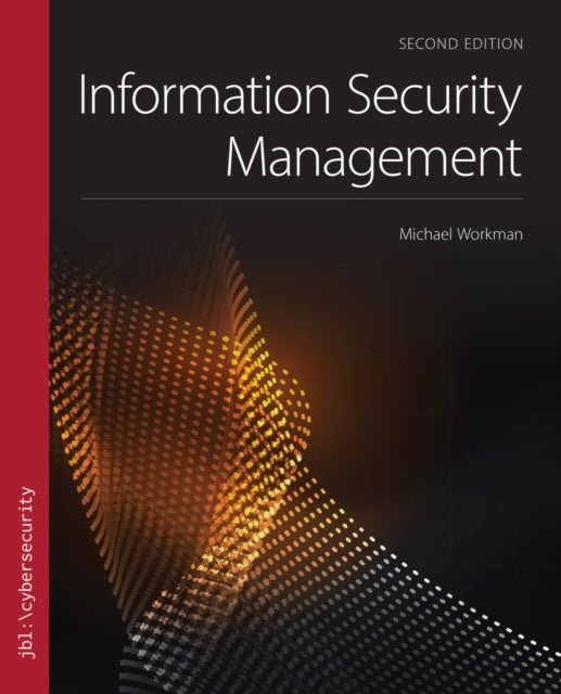 Book cover of: Information Security Management. By: Michael D. Workman