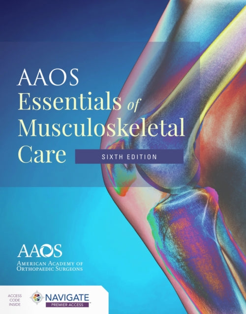 Book cover of: AAOS Essentials of Musculoskeletal Care. By: American Academy of Orthopaedic Surgeons Staff