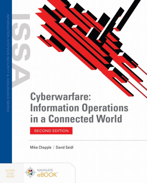 Book cover of: Cyberwarfare: Information Operations in a Connected World. By: Mike Chapple