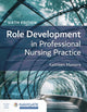 Book cover of: Role Development in Professional Nursing Practice. By: Kathleen Masters