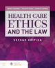 Book cover of: Health Care Ethics and the Law. By: Donna K. Hammaker