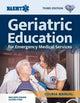 Book cover of: GEMS: Geriatric Education for EMS Course Manual (Print) with EBook. By: National Association of Emergency Medical Technicians (U.S.) Staff