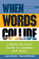 Book cover of: When Words Collide. By: Lauren Kessler