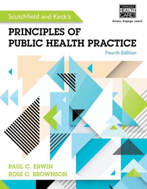 Book cover of: Scutchfield and Keck's Principles of Public Health Practice. By: F. Douglas Scutchfield