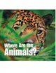 Book cover of: Our World Readers: Where Are the Animals?. By: Crandall