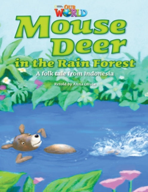 Book cover of: Our World Readers: Mouse Deer in the Rain Forest. By: Crandall