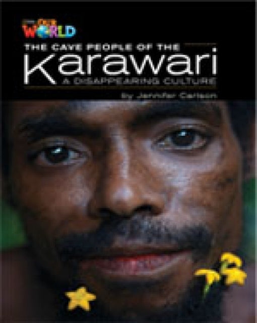 Book cover of: Our World Readers: The Cave People of the Karawari, A Disappearing Culture. By: Crandall