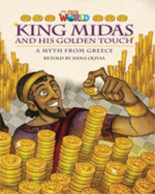 Book cover of: Our World Readers: King Midas and His Golden Touch. By: Crandall