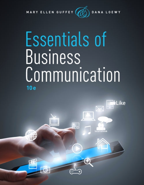 Book cover of: Essentials of Business Communication (with Premium Website, 1 term (6 months) Printed Access Card). By: Mary Ellen Guffey