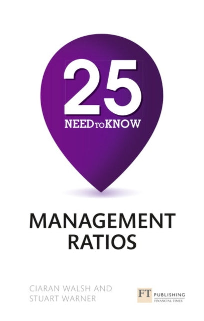 Book cover of: 25 Need-To-Know Management Ratios. By: WARNER, STUART