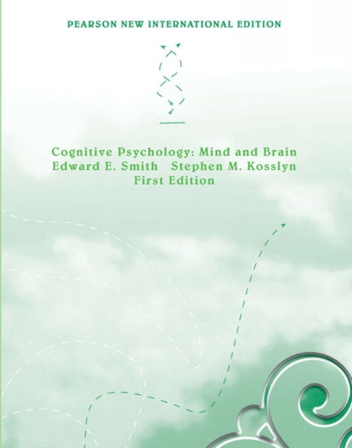 Book cover of: Cognitive Psychology: Mind and Brain. By: Edward E. Smith