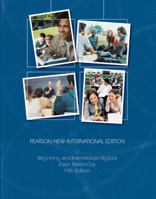 Book cover of: Beginning & Intermediate Algebra. By: K. Elayn Martin-Gay