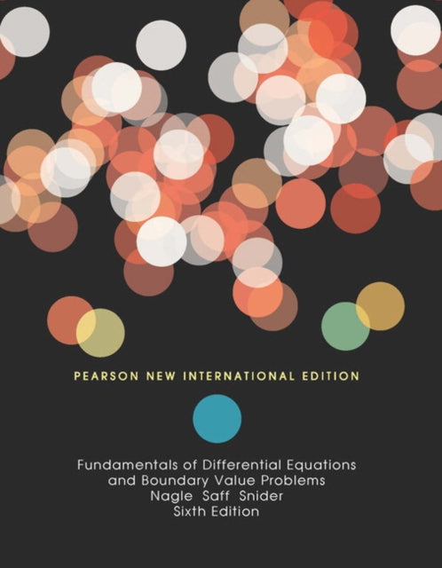 Book cover of: Fundamentals of Differential Equations and Boundary Value Problems. By: R. Kent Nagle