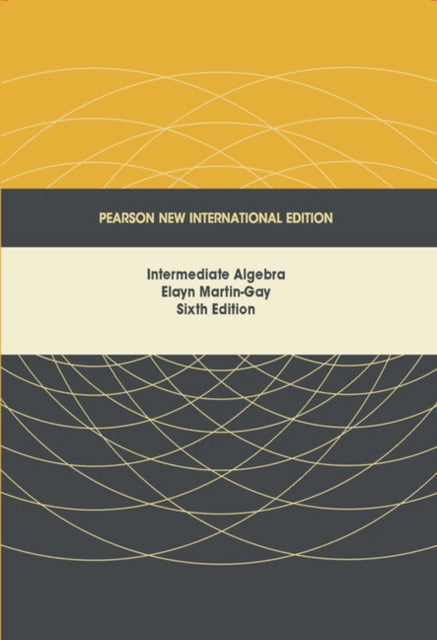 Book cover of: Intermediate Algebra. By: K. Elayn Martin-Gay