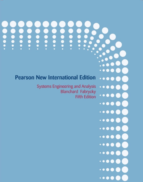 Book cover of: Systems Engineering and Analysis. By: Benjamin S. Blanchard