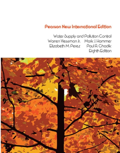 Book cover of: Water Supply and Pollution Control. By: Viessman, Warren, Jr.