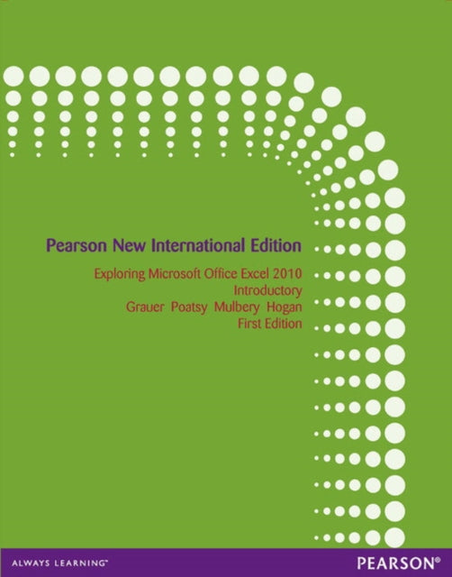 Book cover of: Exploring Microsoft Office Excel 2010 Introductory. By: Robert T. Grauer