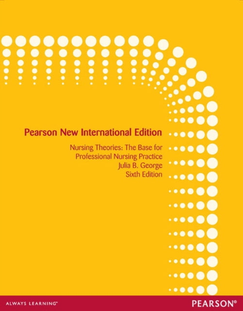 Book cover of: Nursing Theories: The Base for Professional Nursing Practice. By: Julia B. George
