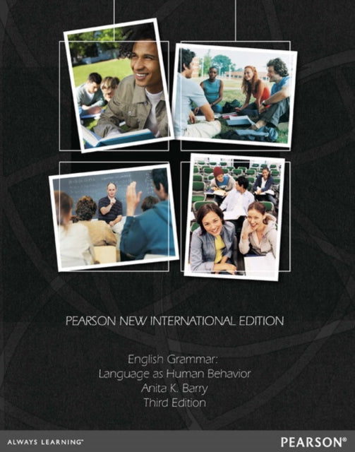 Book cover of: English Grammar: Language as Human Behavior. By: Anita K. Barry