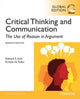 Book cover of: Critical Thinking and Communication: The Use of Reason in Argument, Global Edition. By: Edward S. Inch