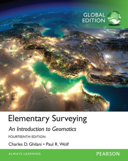 Book cover of: Elementary Surveying, Global Edition. By: Charles D. Ghilani