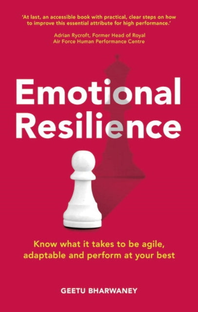 Book cover of: Emotional Resilience. By: Geetu Bharwaney
