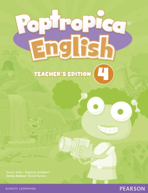 Book cover of: Poptropica English American Edition 4 Teacher's Edition for CHINA. By: Aaron Jolly
