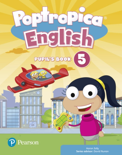 Book cover of: Poptropica English Level 5 Pupil's Book. By: Aaron Jolly
