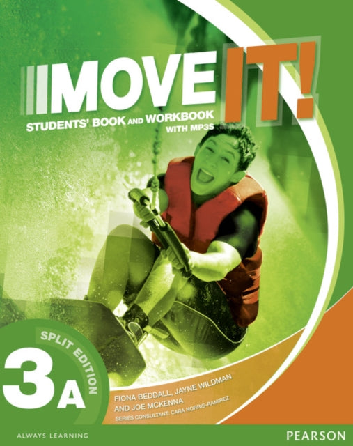 Book cover of: Move It! 3A Split Edition & Workbook MP3 Pack. By: Fiona Beddall