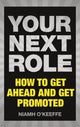 Book cover of: Your Next Role. By: Niamh O'Keeffe