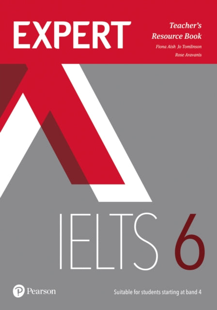 Book cover of: Expert IELTS 6 Teacher's Resource Book. By: Fiona Aish