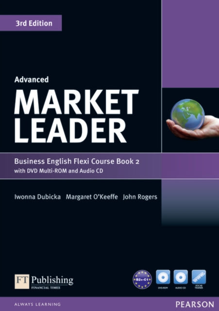 Book cover of: Market Leader Advanced Flexi Course Book 2 Pack. By: Iwona Dubicka