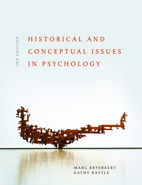 Book cover of: Historical and Conceptual Issues in Psychology. By: Marc Brysbaert