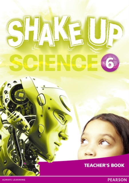Book cover of: Shake Up Science 6 Teacher's Book